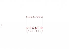Utopie 1956-2014 - Studio Associato Giovanazzi